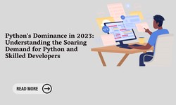 Python's Dominance in 2023: Understanding the Soaring Demand for Python and Skilled Developers