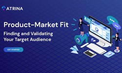 Product-Market Fit: Finding and Validating Your Target Audience