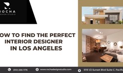How to Find the Perfect Interior Designer in Los Angeles