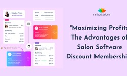 "Maximizing Profits: The Advantages of Salon Software Discount Membership"