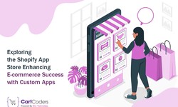 Exploring the Shopify App Store Enhancing E-commerce Success with Custom Apps