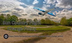 Sun Country Flight Change Policy: Explained in Detail