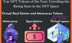 Top NFT Tokens of the Year: Unveiling the Rising Stars in the NFT Space