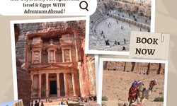 Unveiling the Treasures of History: A 29-Day Journey Through Jordan, Israel & Egypt WITH Adventures Abroad !