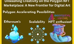 "Unleashing Creativity on the Polygon NFT Marketplace: A New Frontier for Digital Art"