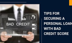 15 Practical Tips for Securing a Personal Loan With Bad Credit Score