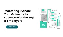 Mastering Python: Your Gateway to Success with the Top IT Employers