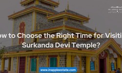 How to Choose the Right time for Visiting Surkanda Devi temple?