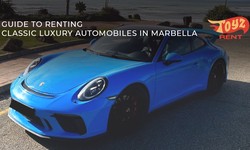 Guide to Renting Classic Luxury Automobiles in Marbella