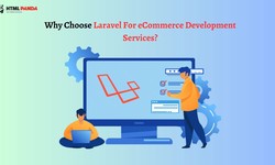 Why Choose Laravel For eCommerce Development Services?