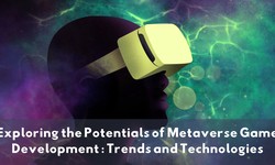 Exploring the Potentials of Metaverse Game Development: Trends and Technologies
