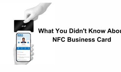 What You Didn't Know About NFC Business Card