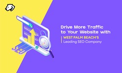Drive More Traffic to Your Website with West Palm Beach's Leading SEO Company