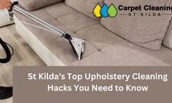 St Kilda's Top Upholstery Cleaning Hacks You Need to Know