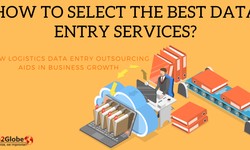 How to Select the Best Data Entry Services?