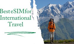 Best eSIM for International Travel