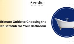 The Ultimate Guide to Choosing the Perfect Bathtub for Your Bathroom