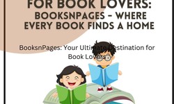 The Ultimate Source for Book Lovers: BooksNPages - Where Every Book Finds a Home