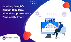 Unveiling Google's August 2023 Core Algorithm Update: What You Need To Know - Amigoways