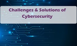 Challenges and Solutions of Cybersecurity in the Remote Work Era