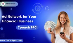 The Best Ad Network for Your Financial Business - 7Search PPC
