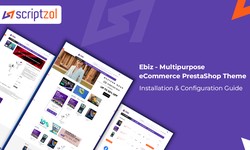 Ebiz - Multipurpose eCommerce PrestaShop Theme User Guide - Scriptzol