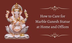 How to Care for Marble Ganesh Statue at Home and Offices