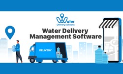 Why Do You Need ‌Water Delivery Software For Your Business?