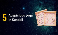5 Auspicious yoga in Kundali