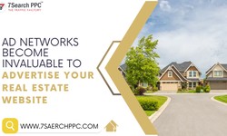 Ad Networks Become Invaluable to Advertise Your Real Estate Website