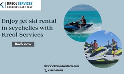 Enjoy Jet Ski Rental in Seychelles with Kreol Services
