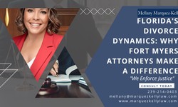 Florida's Divorce Dynamics: Why Fort Myers Attorneys Make a Difference