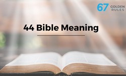 Unlocking the Spiritual Depth of 44 in the Bible