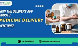 How the Delivery App Boosts Medicine Delivery Ventures