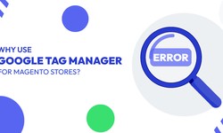 How to set up GTM (Google Tag Manager) in Magento 2 store