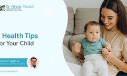 5 Health Tips For Your Child