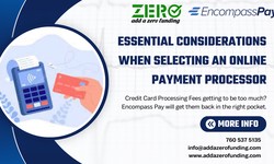 Essential Considerations When Selecting an Online Payment Processor