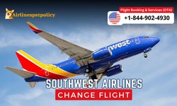 How to Change Flight on Southwest? | Policy | Fee | Process