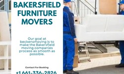 Why Bakersfield Furniture Movers Are Worth Every Penny
