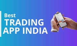Top 5 Trading Apps In India For 2023