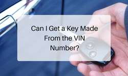 Can I Get a Key Made From The VIN Number?