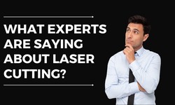 Facts About Laser Cutting Everyone Thinks are True