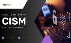 CISM Certification: Your Key to Cybersecurity Leadership