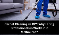 Carpet Cleaning vs DIY: Why Hiring Professionals is Worth it in Melbourne?