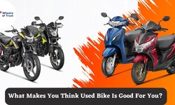 What Makes You Think Used Bike Is Good For You?