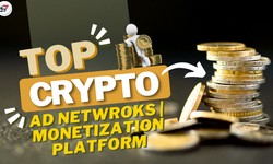 Top Crypto Ads Platform and Monetization Network In 2024