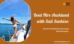 Boat Hire Auckland with Sail Sunkiss: Explore the Waters