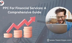 PPC for Financial Services: A Comprehensive Guide