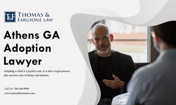 Navigating the Adoption Process with an Athens, Georgia Adoption Lawyer