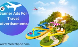 Strategies for Successful Banner Ads For Travel Advertisements